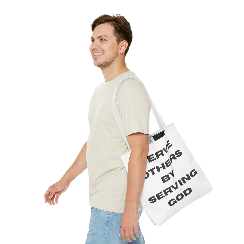 Serve Others By Serving God Tote Bag