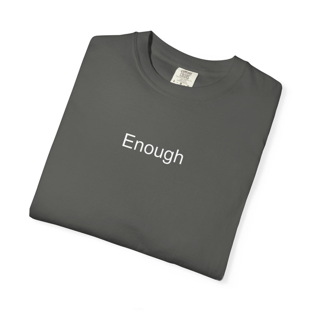 Enough Crown T-Shirt — Minimal Self-Worth Graphic Tee