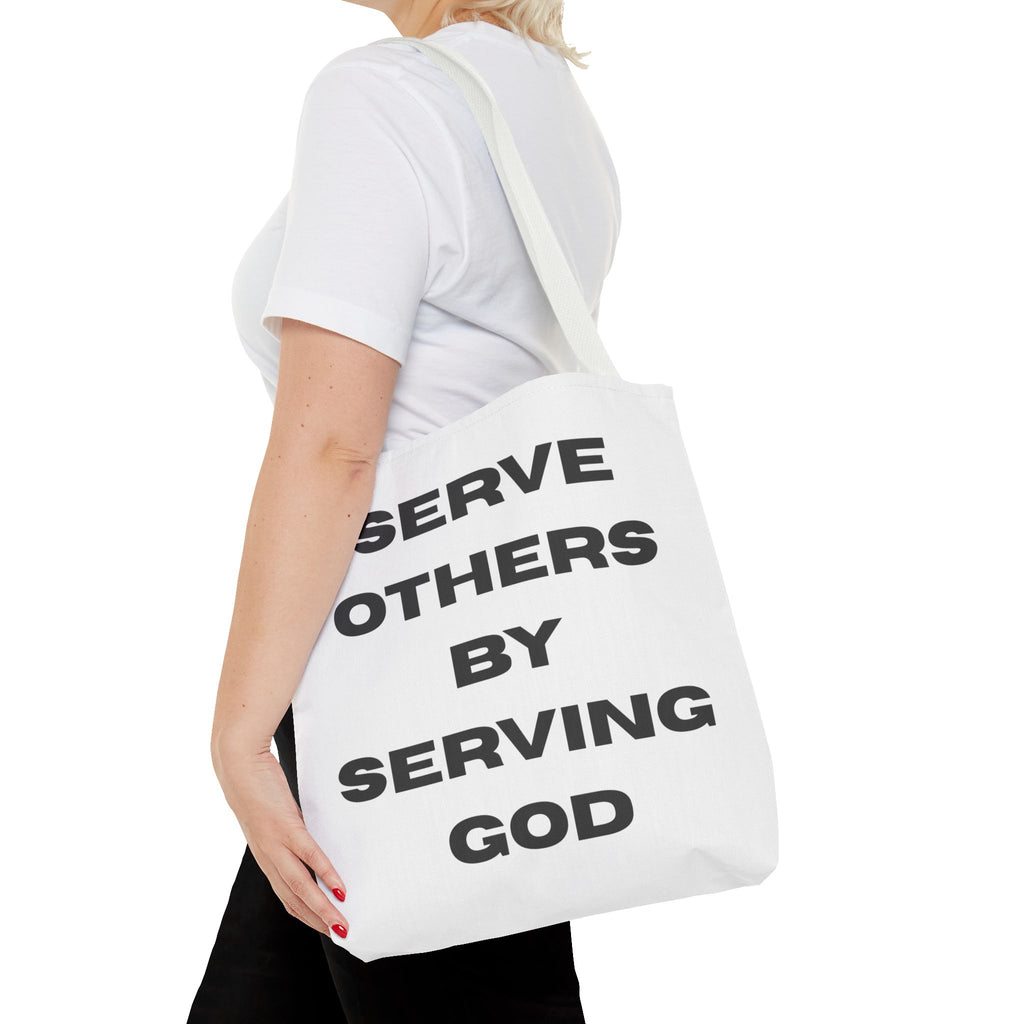 Serve Others By Serving God Tote Bag