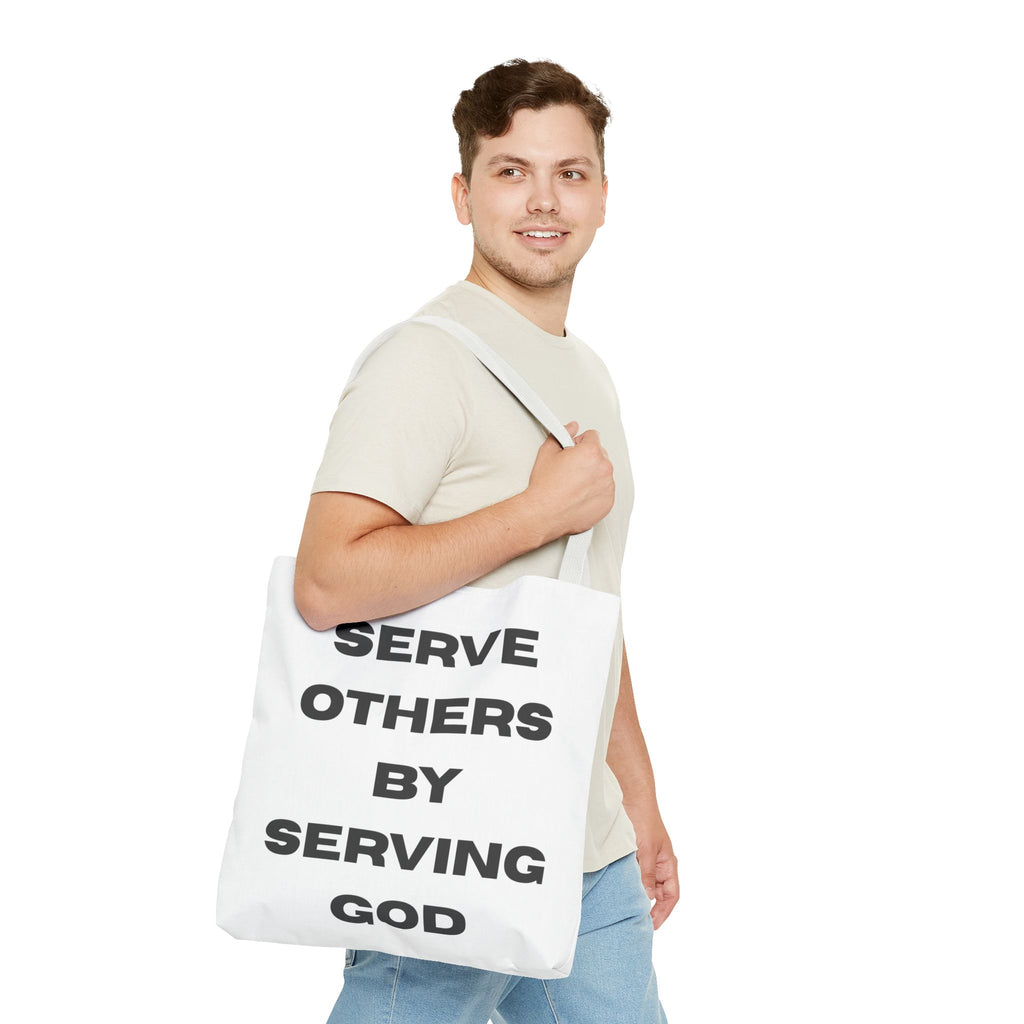 Serve Others By Serving God Tote Bag
