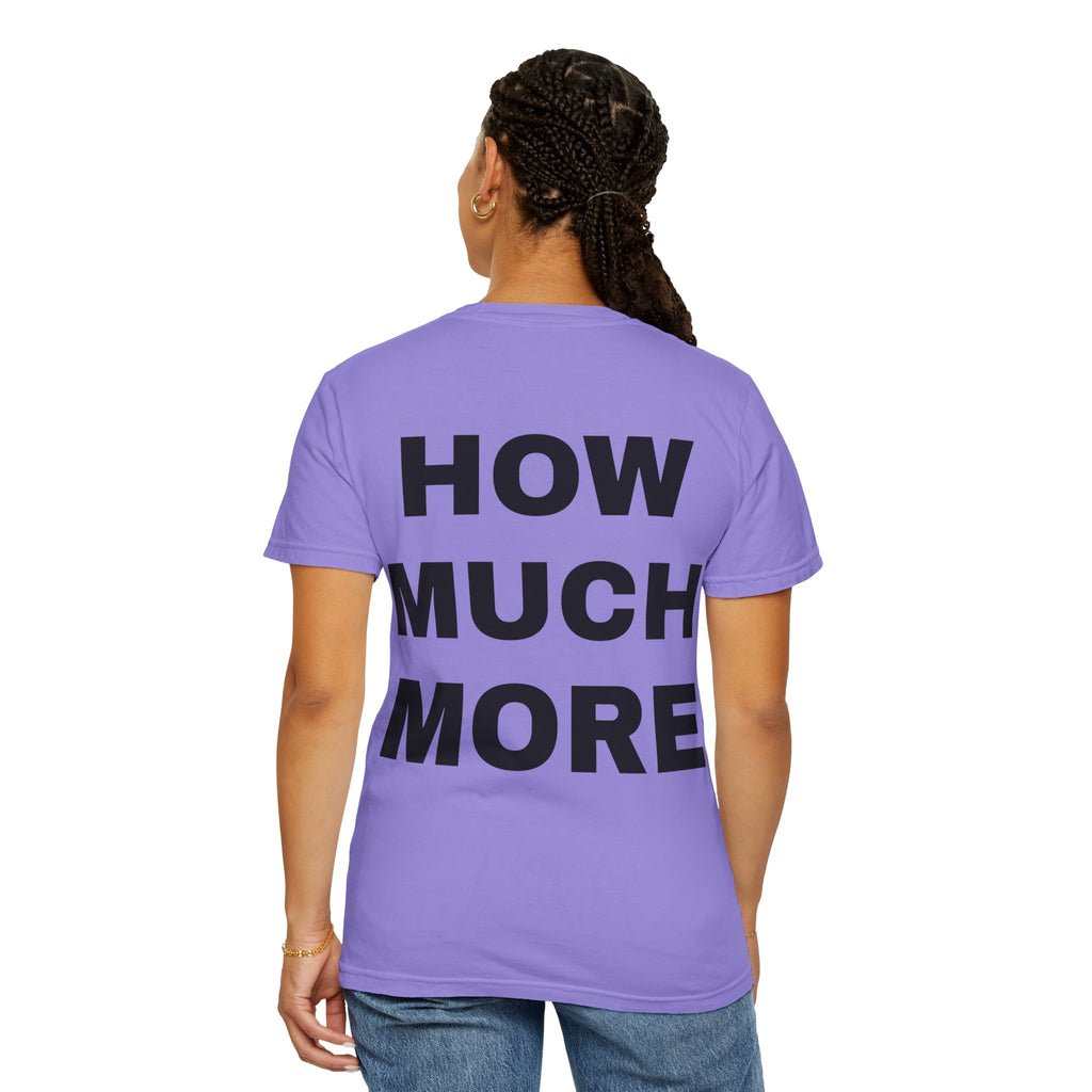 How Much More- Lilly T-Shirt — Minimal Relaxed Graphic Tee