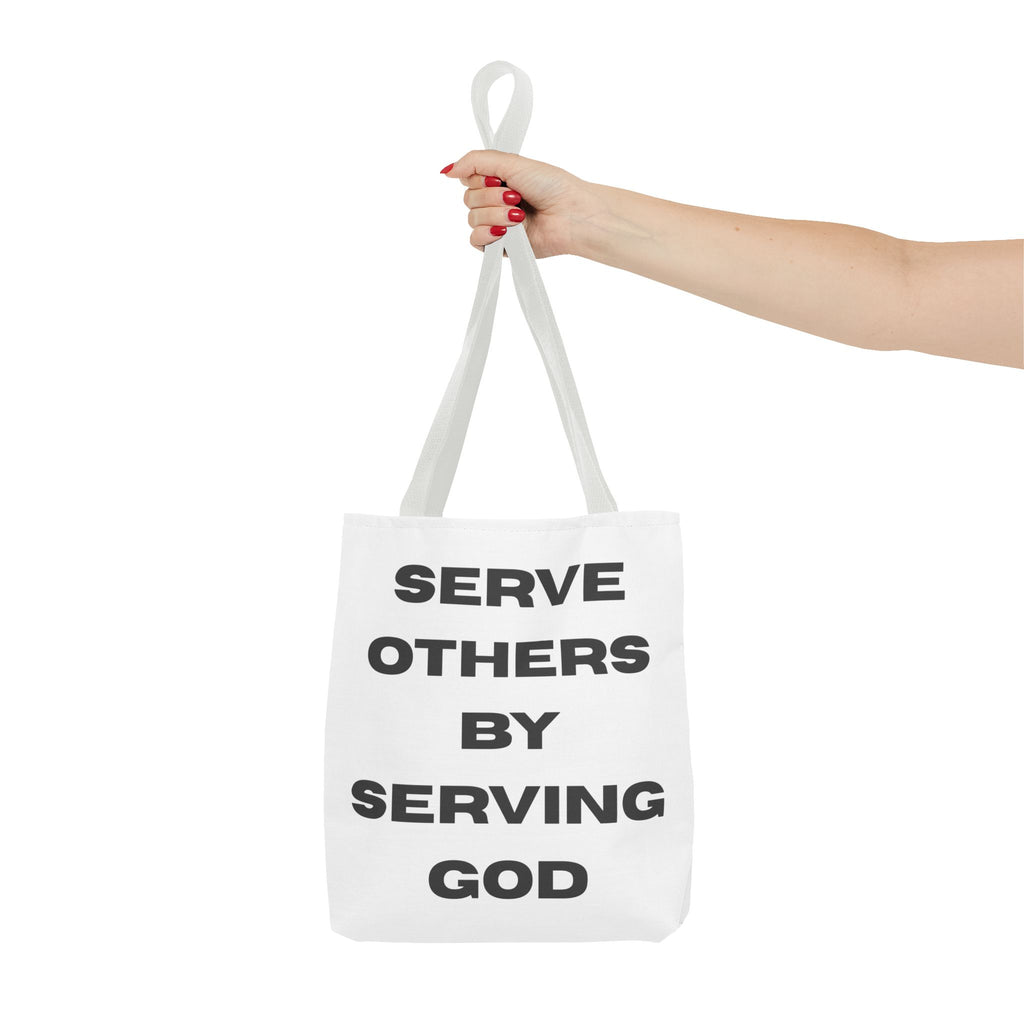 Serve Others By Serving God Tote Bag