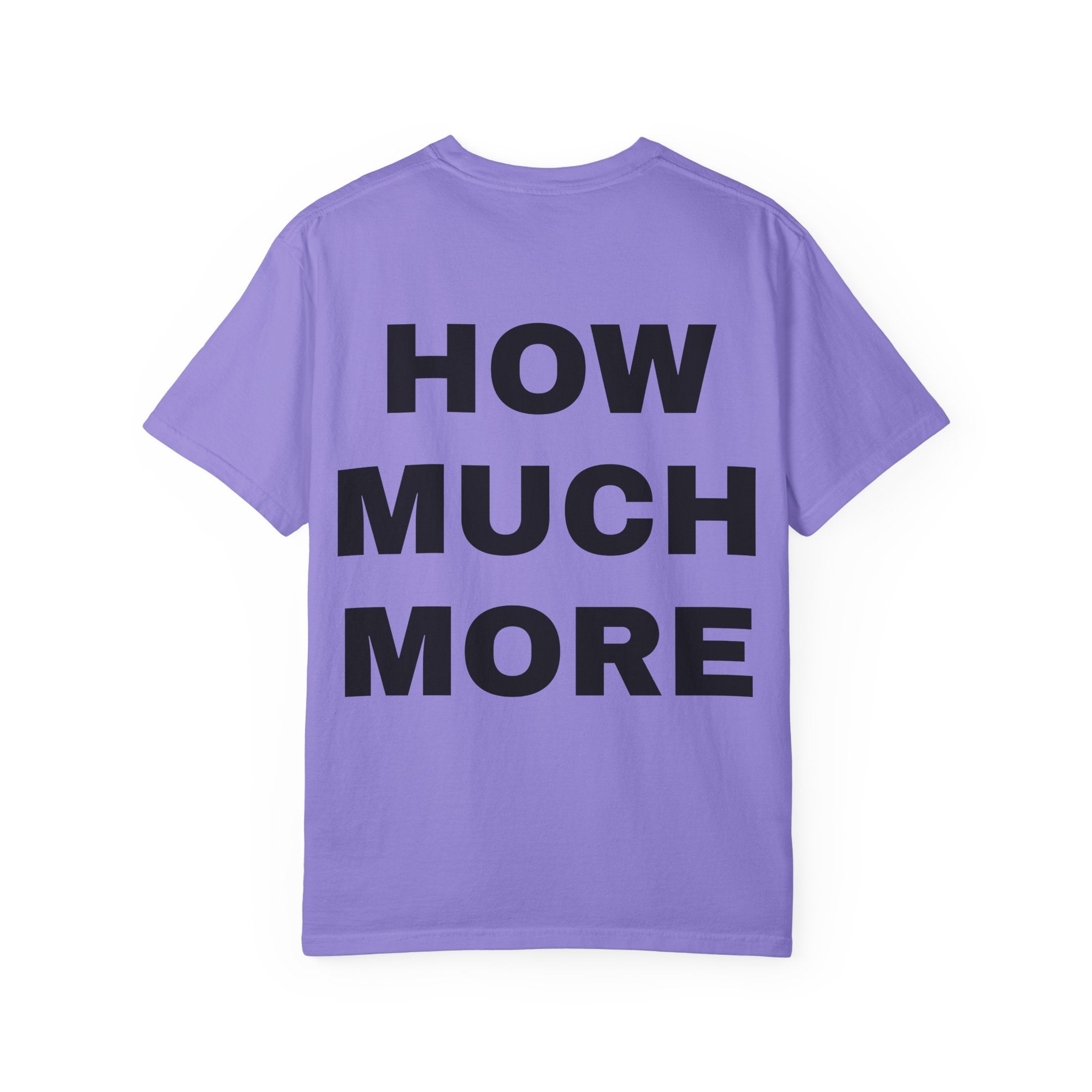 How Much More- Lilly T-Shirt — Minimal Relaxed Graphic Tee
