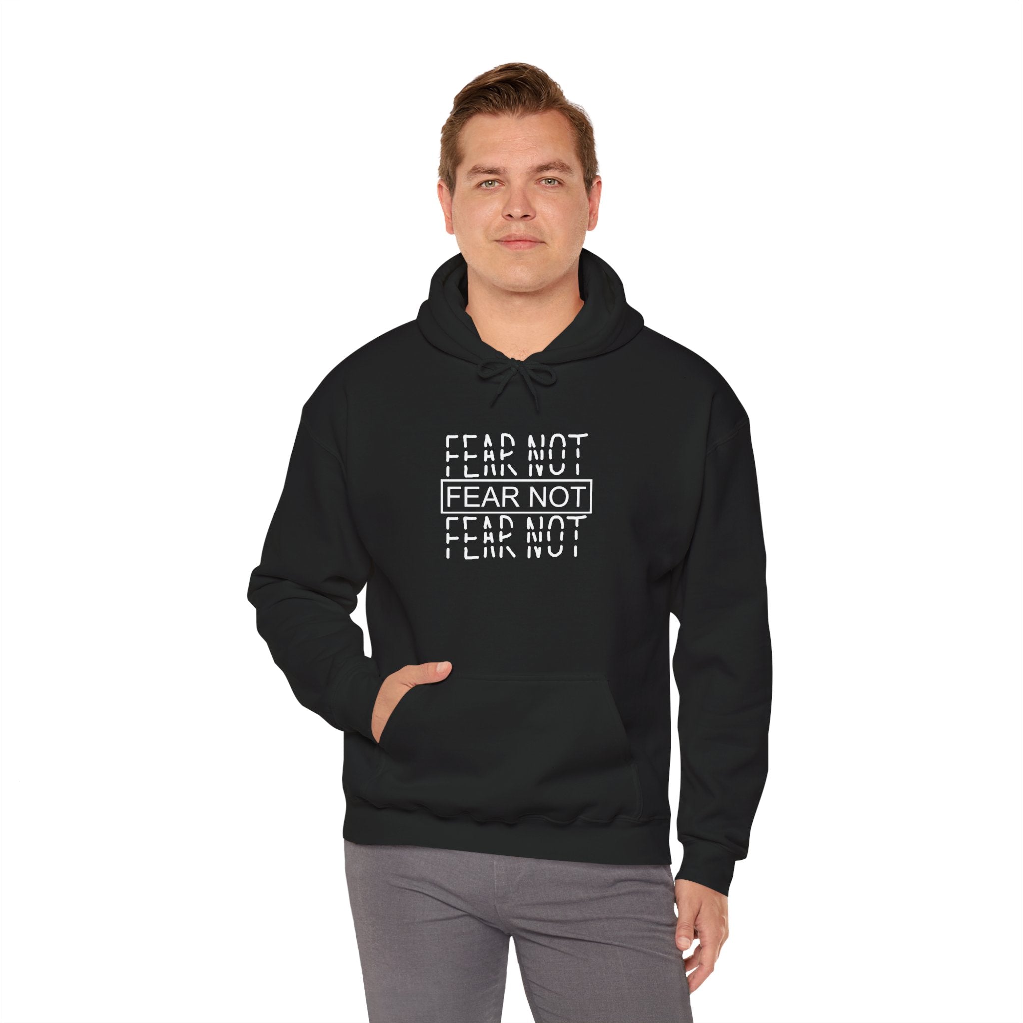 Fear Not Hoodie