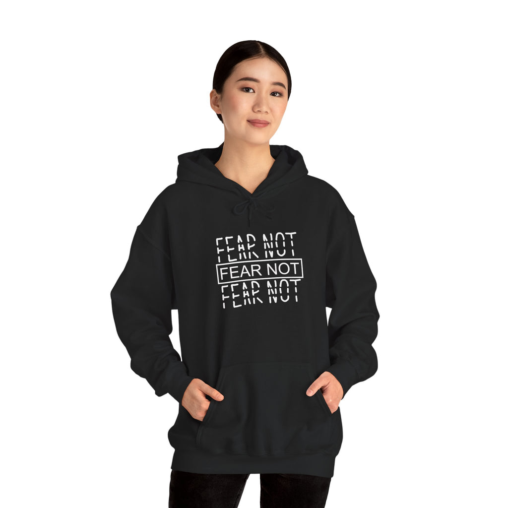 Fear Not Hoodie